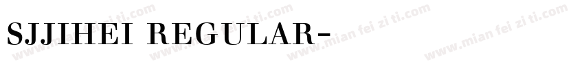 sjjihei regular字体下载字体转换